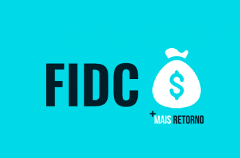 O que é FIDC e como funciona - Vale ou não a pena investir?