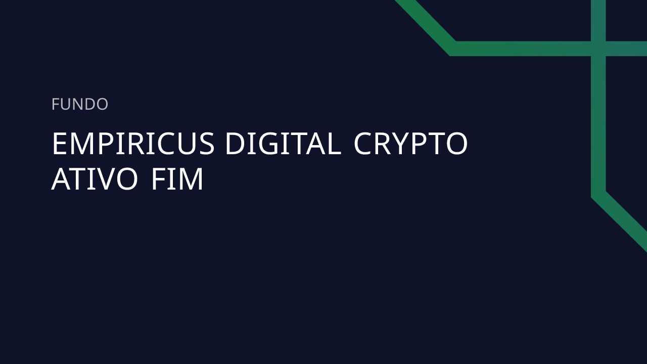 Fundo Empiricus Digital Crypto Ativo FIM - 56.223.657/0001-72