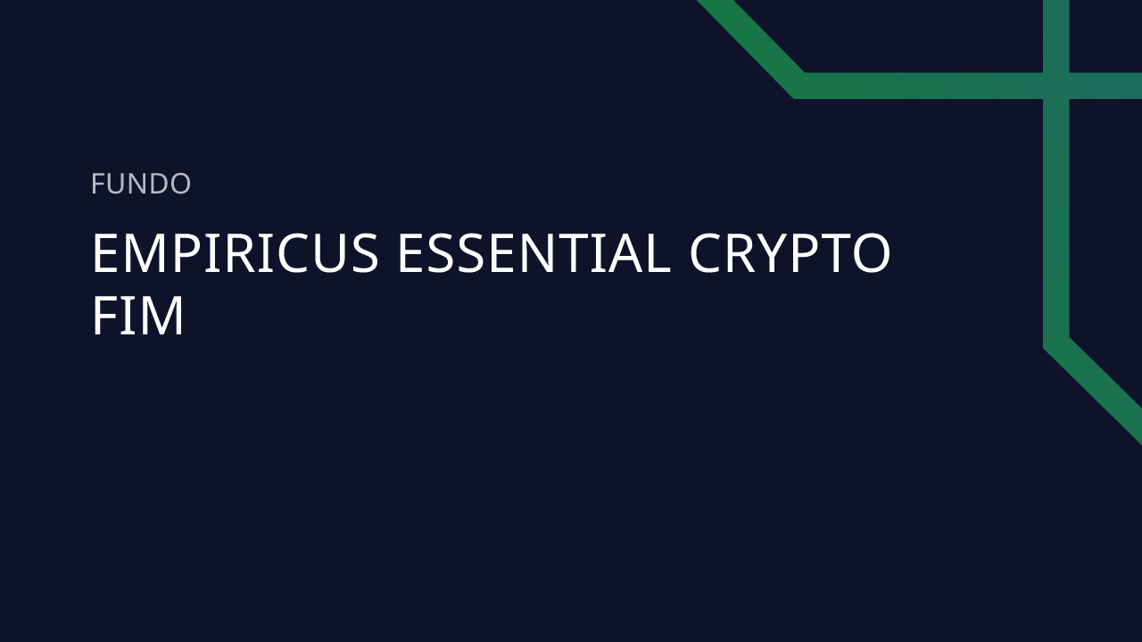 Fundo Empiricus Essential Crypto FIM - 57.075.941/0001-01
