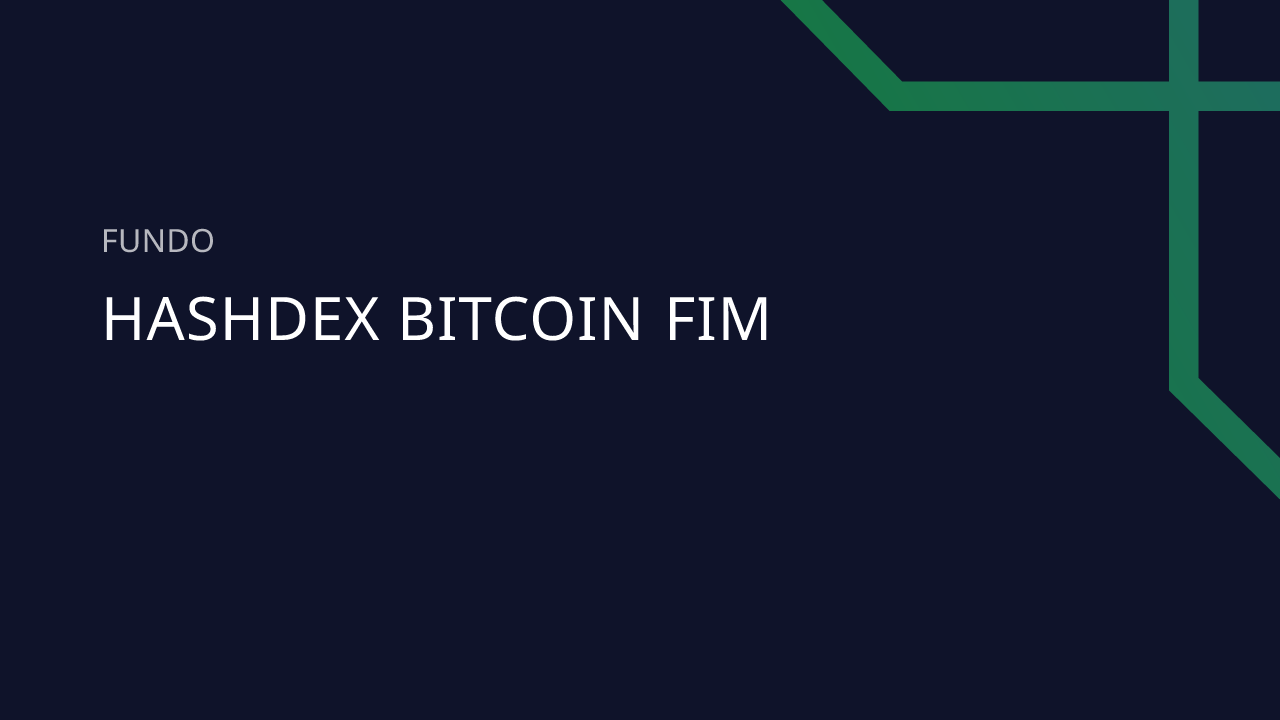 Fundo Hashdex Bitcoin FIM - 36.986.672/0001-65