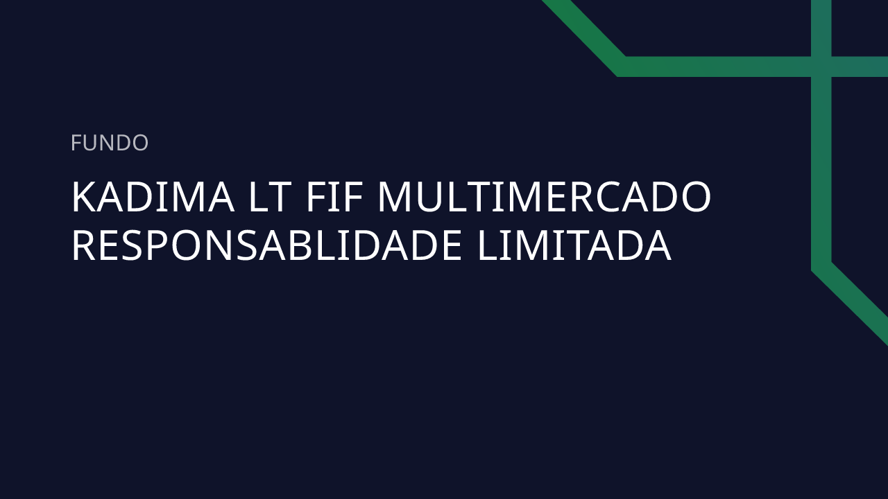 Fundo Kadima LT FIF Multimercado Responsablidade Limitada