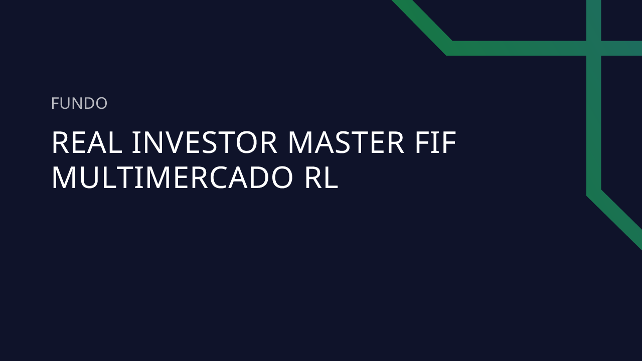 Fundo Real Investor Master FIF Multimercado RL