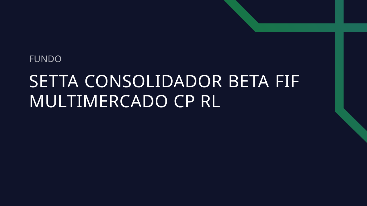 Fundo Setta Consolidador Beta FIF Multimercado CP RL