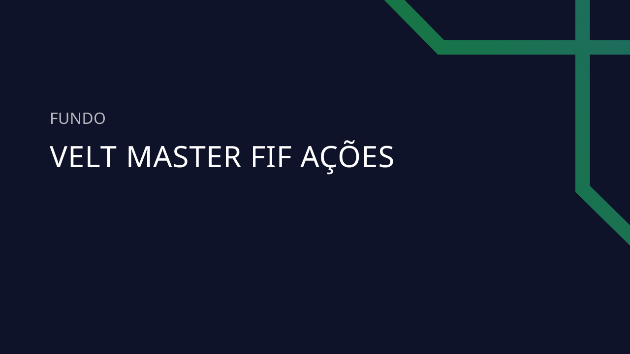 Fundo VELT Master FIF Ações - 08.927.452/0001-25