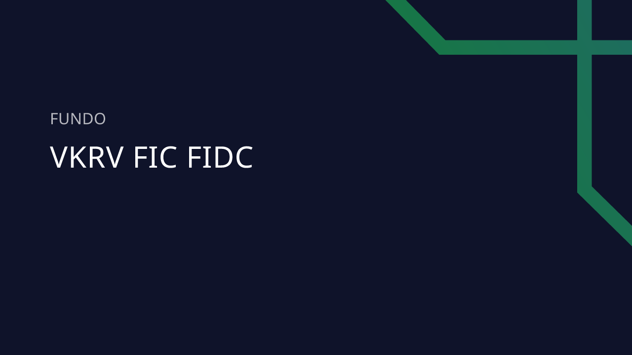 Fundo VKRV FIC FIDC - 60.482.982/0001-27